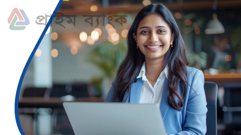 স্নাতক পাসে চাকরির সার্কুলার দিয়েছে প্রাইম ব্যাংক
